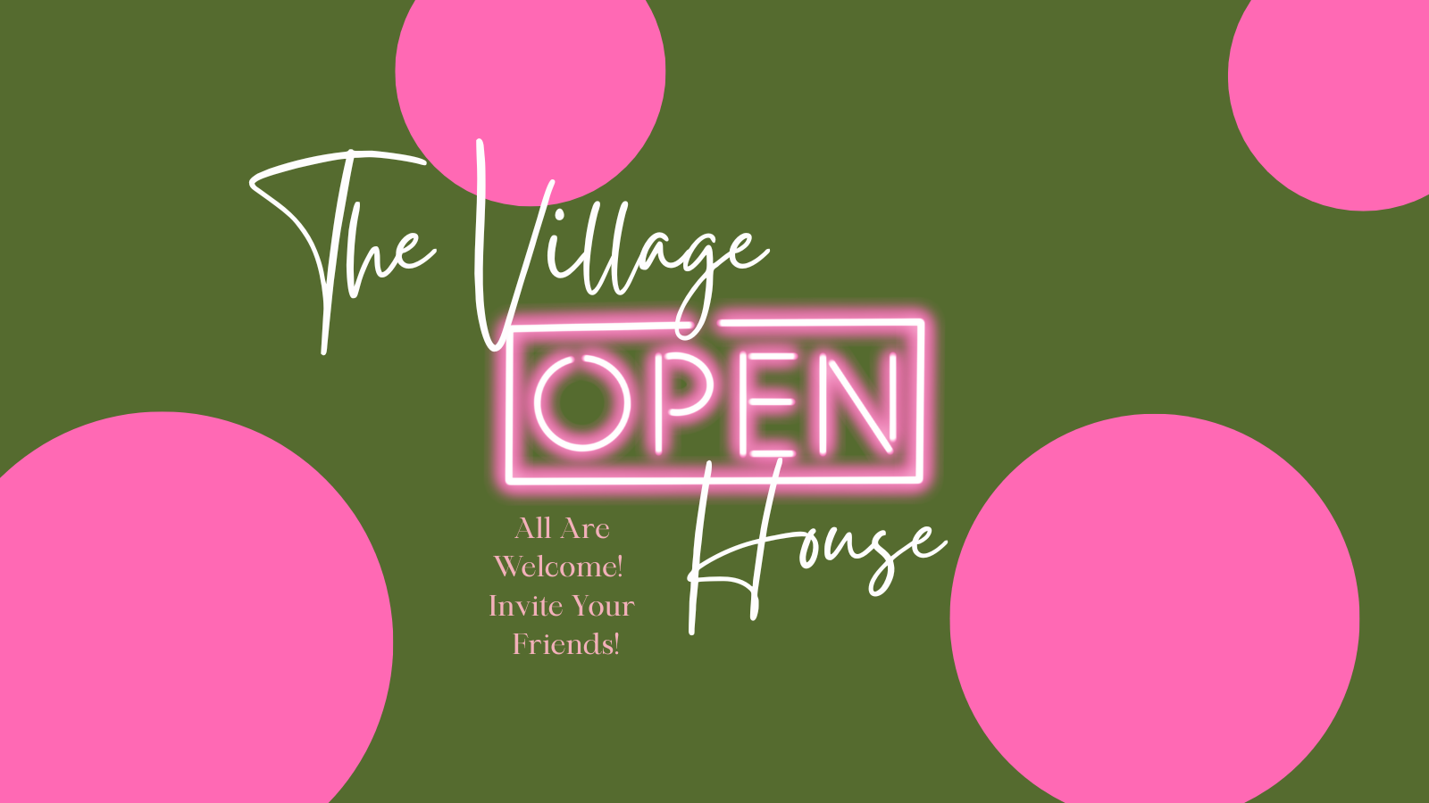 Village Open House